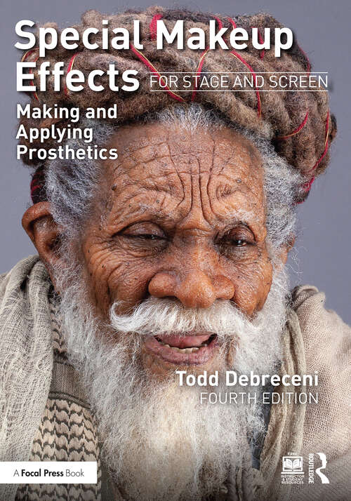 Book cover of Special Makeup Effects for Stage and Screen: Making and Applying Prosthetics
