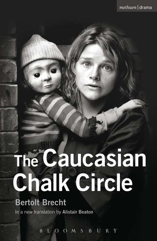 Book cover of The Caucasian Chalk Circle (Methuen Student Editions Ser.)