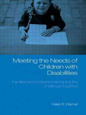 Book cover of Meeting The Needs Of Children With Disabilities: Families And Professionals Facing The Challenge Together