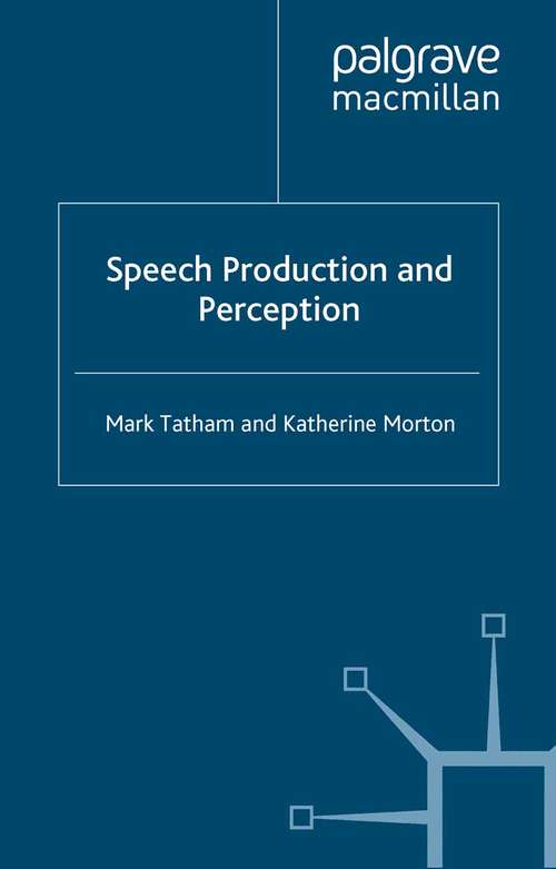 Book cover of Speech Production and Perception (2006)
