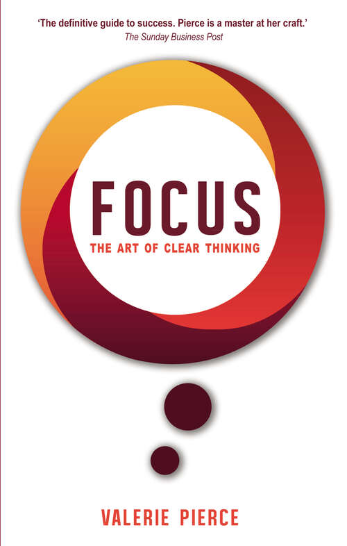 Book cover of Focus: The Art of Clear Thinking
