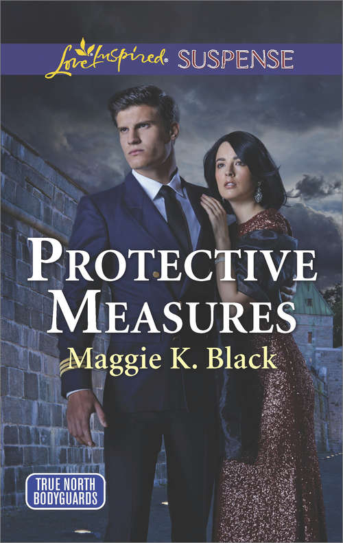 Book cover of Protective Measures: True North Bodyguards (ePub edition) (True North Bodyguards #3)