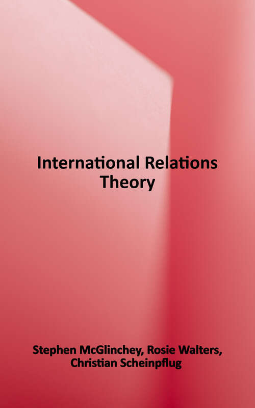 Book cover of International Relations Theory (E-IR Foundations)