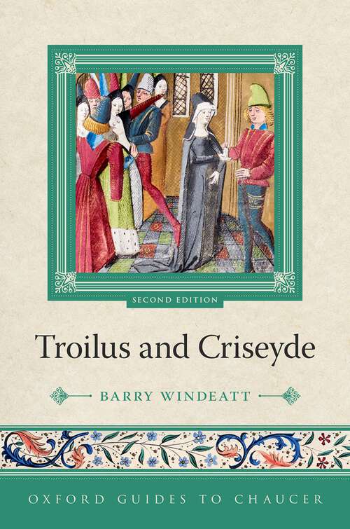 Book cover of Oxford Guides to Chaucer: Troilus and Criseyde (Oxford Guides to Chaucer)
