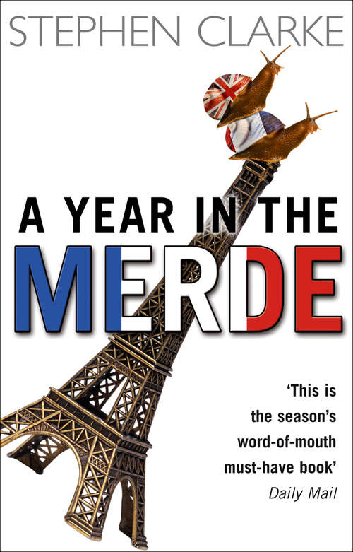 Book cover of A Year In The Merde
