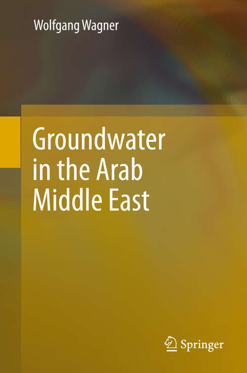 Book cover of Groundwater in the Arab Middle East (2012)
