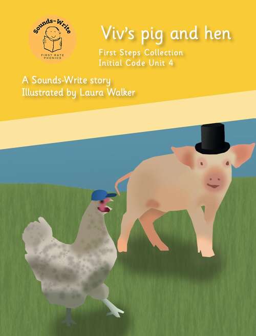 Book cover of Viv's pig and hen: Initial Code Unit 4 (Initial Code First Steps Collection)