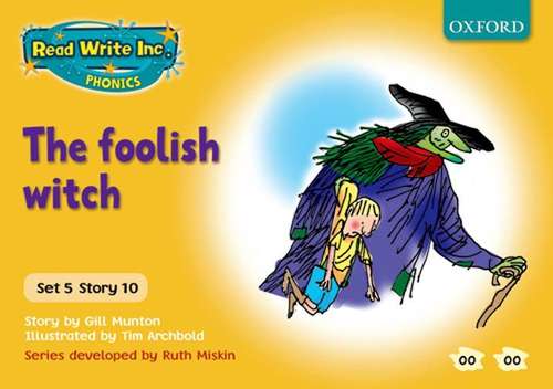 Book cover of Read Write Inc. Phonics: The Foolish Witch (2006 edition) (PDF)
