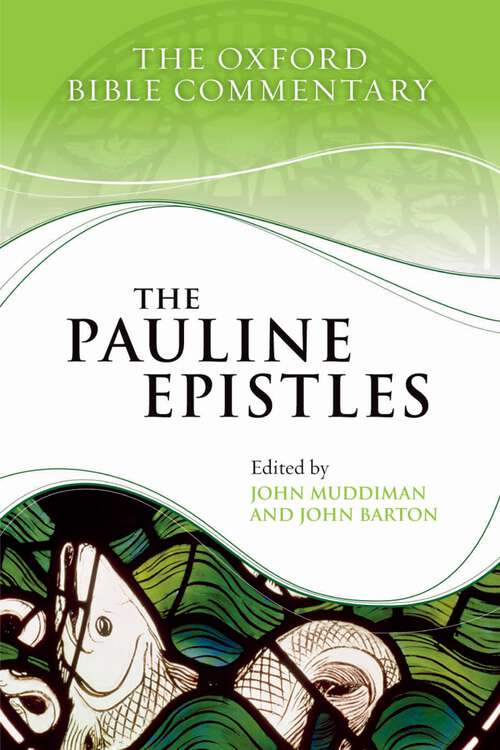 Book cover of The Pauline Epistles (Oxford Bible Commentary)