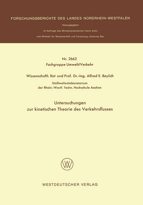 Book cover of Untersuchungen zur kinetischen Theorie des Verkehrsflusses (1977) (Forschungsberichte des Landes Nordrhein-Westfalen #2662)