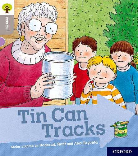 Book cover of Explore with Biff, Chip and Kipper, Level 1: Tin Can Tracks (PDF)