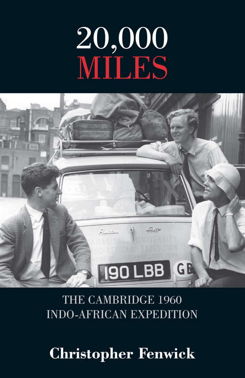 Book cover of 20,000 Miles: The Cambridge Indo-african Expedition