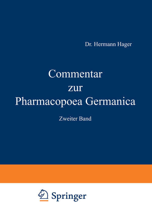 Book cover of Commentar zur Pharmacopoea Germanica: Zweiter Band (2. Aufl. 1884)