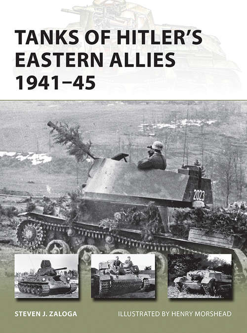 Book cover of Tanks of Hitler’s Eastern Allies 1941–45 (New Vanguard #199)