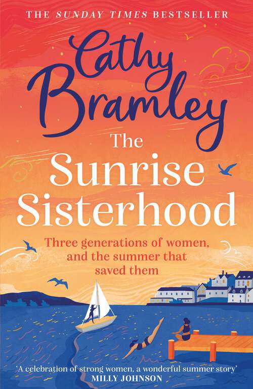 Book cover of The Sunrise Sisterhood: The perfect uplifting and joyful book to escape with this summer 2023