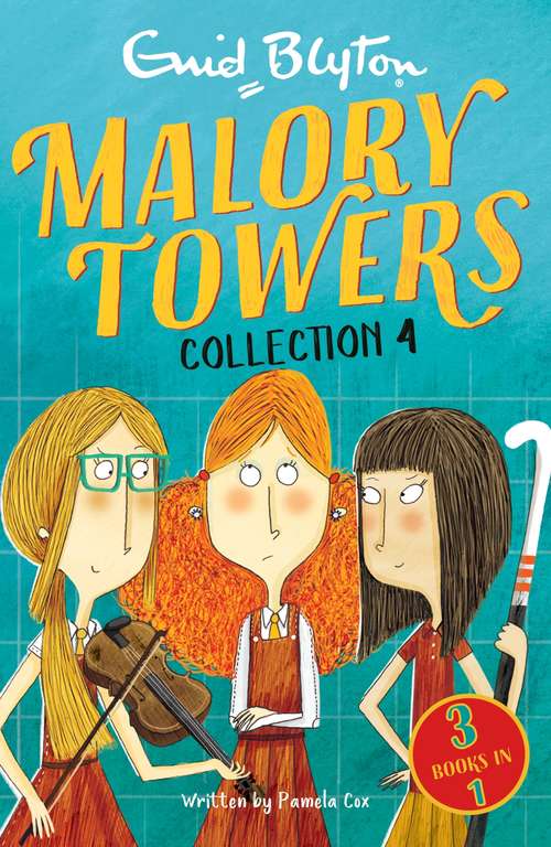 Book cover of Malory Towers Collection 4: Books 10-12 (Malory Towers Collections and Gift books)