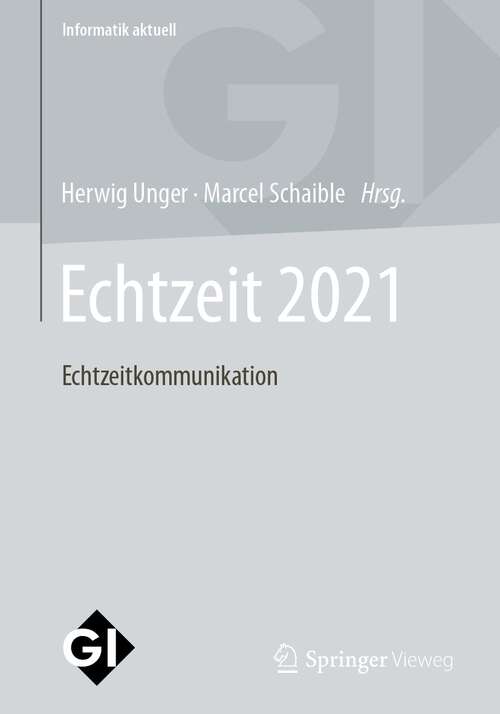 Book cover of Echtzeit 2021: Echtzeitkommunikation (1. Aufl. 2022) (Informatik aktuell)