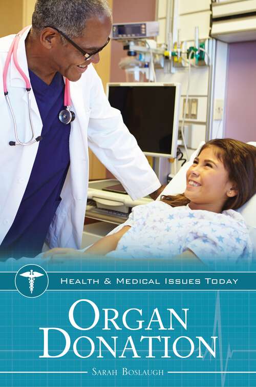Book cover of Organ Donation (Health and Medical Issues Today)