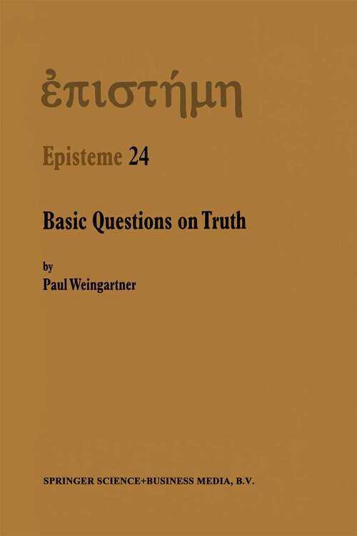 Book cover of Basic Questions on Truth (2000) (Episteme #24)