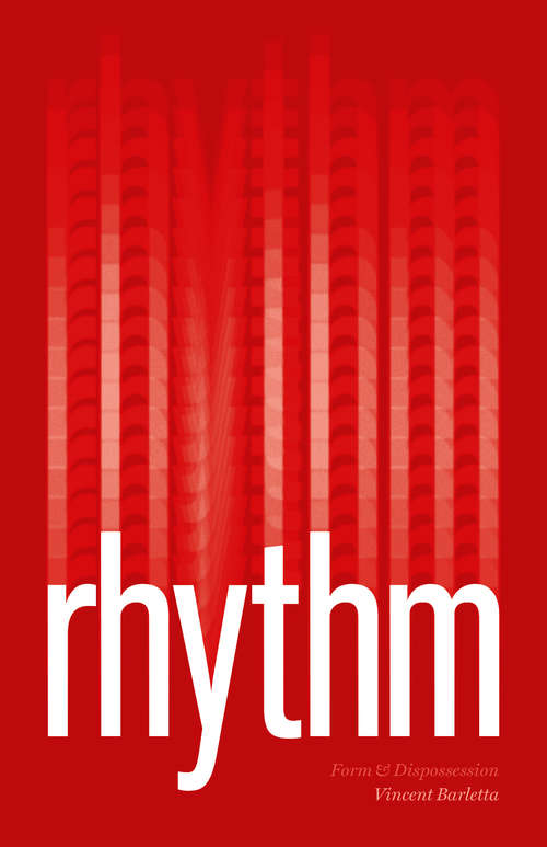 Book cover of Rhythm: Form and Dispossession