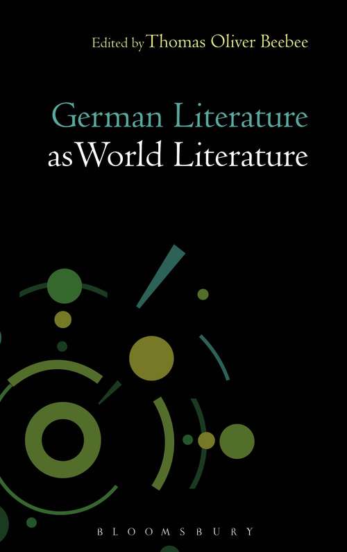 Book cover of German Literature as World Literature (Literatures as World Literature)