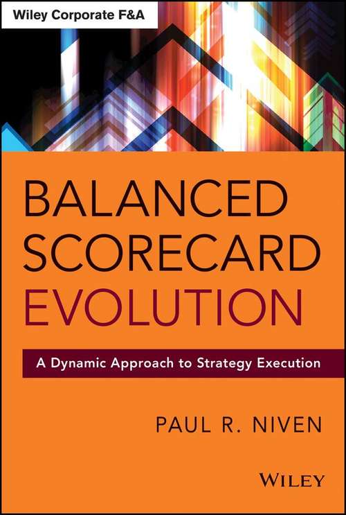 Book cover of Balanced Scorecard Evolution: A Dynamic Approach To Strategy Execution (PDF)