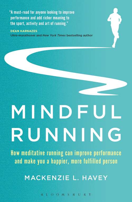 Book cover of Mindful Running: How Meditative Running can Improve Performance and Make you a Happier, More Fulfilled Person