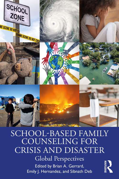 Book cover of School-Based Family Counseling for Crisis and Disaster: Global Perspectives