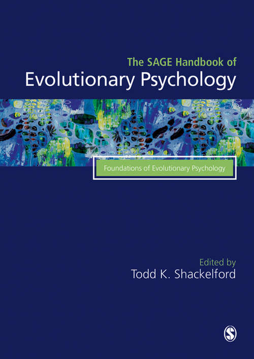 Book cover of The Sage Handbook of Evolutionary Psychology: Foundations of Evolutionary Psychology