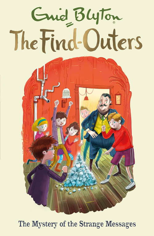 Book cover of The Mystery of the Strange Messages: Book 14 (The Find-Outers)