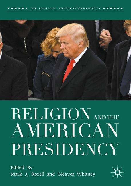 Book cover of Religion and the American Presidency