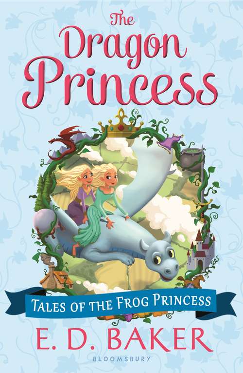 Book cover of The Dragon Princess (Tales of the Frog Princess #6)