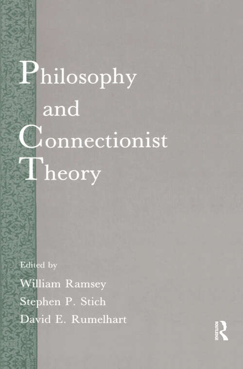 Book cover of Philosophy and Connectionist Theory (Developments in Connectionist Theory Series)