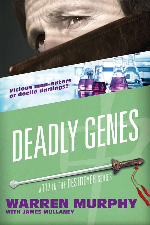 Book cover of Deadly Genes (The Destroyer)