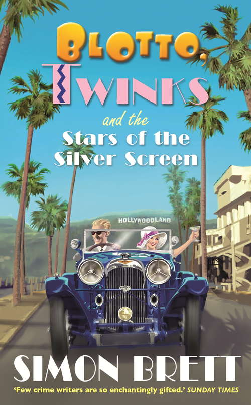 Book cover of Blotto, Twinks and the Stars of the Silver Screen (Blotto Twinks #7)