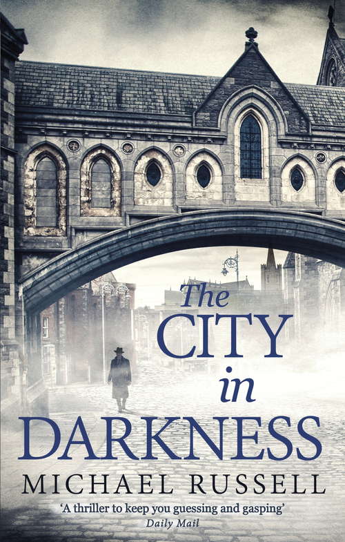 Book cover of The City in Darkness (Stefan Gillespie #1)