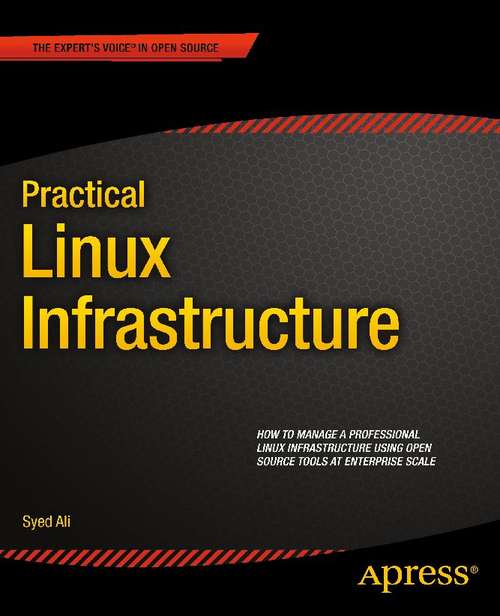 Book cover of Practical Linux Infrastructure (1st ed.)