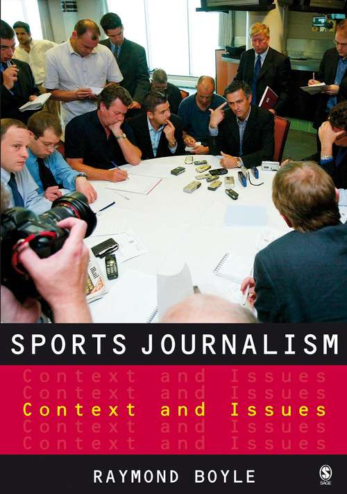 Book cover of Sports Journalism: Context and Issues (PDF)