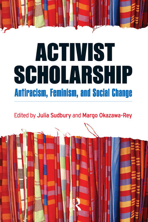 Book cover of Activist Scholarship: Antiracism, Feminism, and Social Change