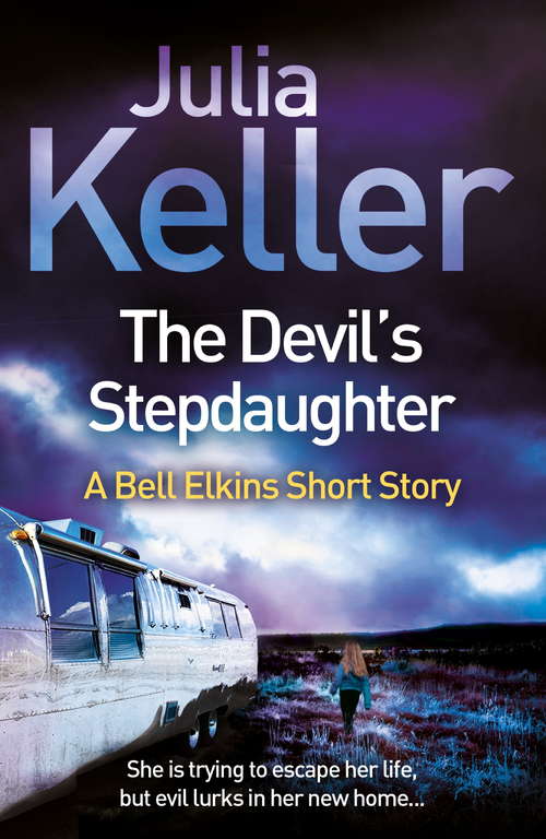 Book cover of The Devil's Stepdaughter (A Bell Elkins Novella): A gripping mystery of small-town America
