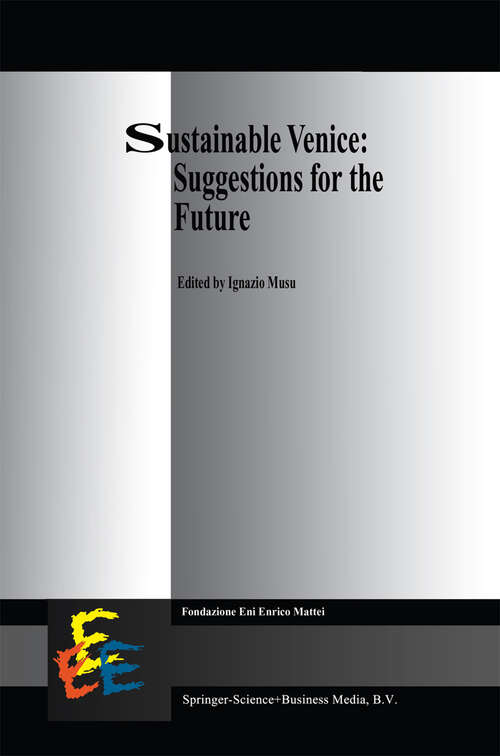 Book cover of Sustainable Venice: Suggestions for the Future (2001) (Economics, Energy and Environment #16)