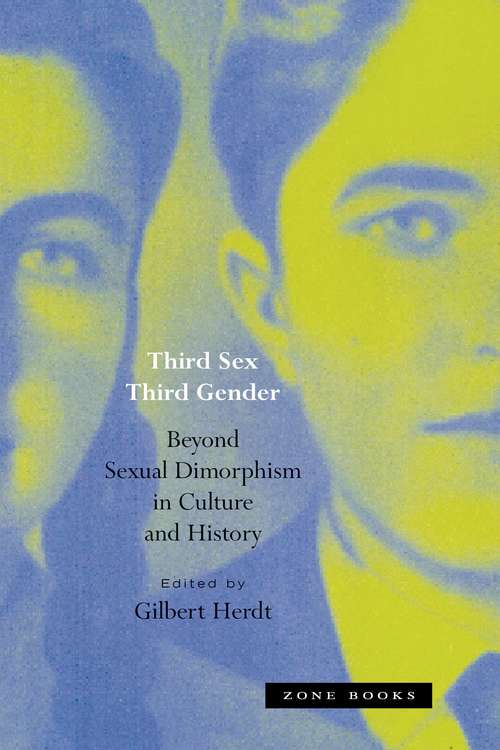 Book cover of Third Sex, Third Gender: Beyond Sexual Dimorphism in Culture and History