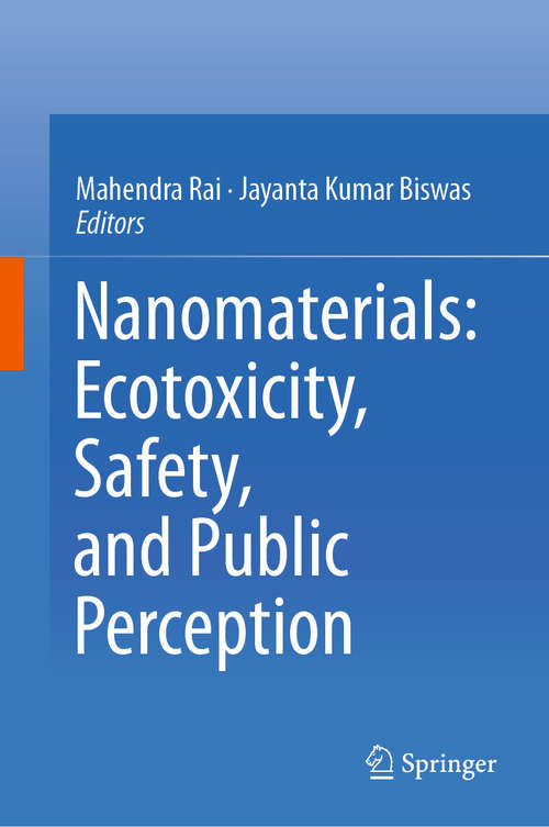 Book cover of Nanomaterials: Ecotoxicity, Safety, and Public Perception (1st ed. 2018)