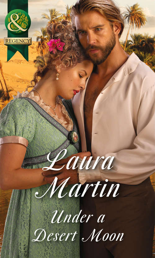 Book cover of Under A Desert Moon: Griffin Stone: Duke Of Decadence The Bootlegger's Daughter Under A Desert Moon (ePub First edition) (Mills And Boon Historical Ser.)