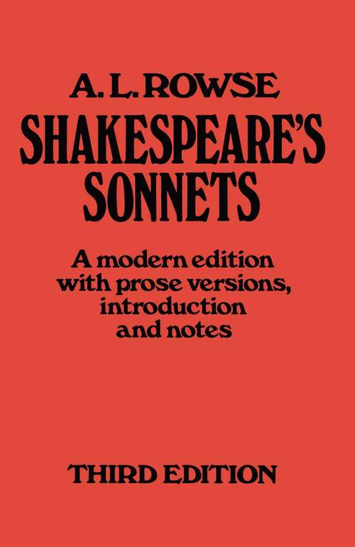 Book cover of Shakespeare’s Sonnets: A Modern Edition, with Prose Versions, Introduction and Notes (3rd ed. 1984)