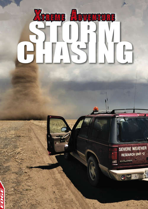 Book cover of Storm Chasing (EDGE: Xtreme Adventure #5)