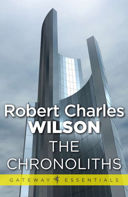 Book cover of The Chronoliths: Roman (Gateway Essentials)