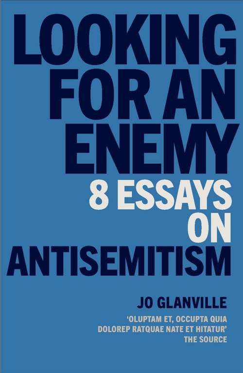 Book cover of Looking for an Enemy: 8 Essays on Antisemitism