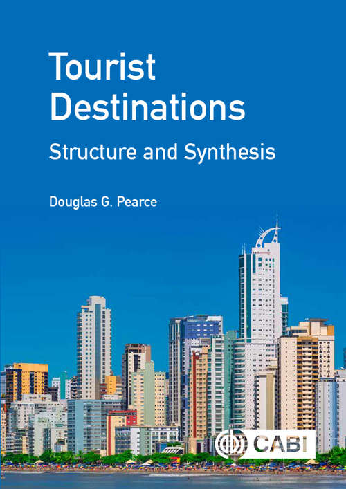 Book cover of Tourist Destinations: Structure and Synthesis