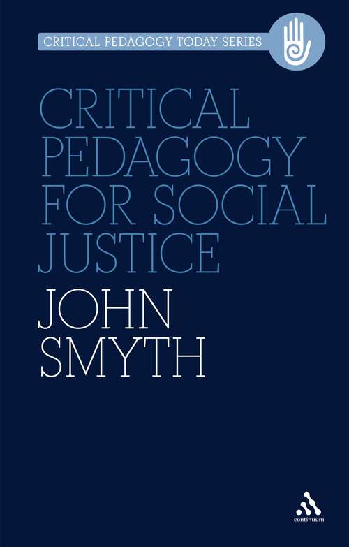 Book cover of Critical Pedagogy for Social Justice (Critical Pedagogy Today)
